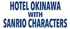 HOTEL OKINAWA with SANRIO CHARACTERS