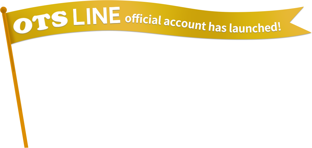 OTS LINE official account is launched!