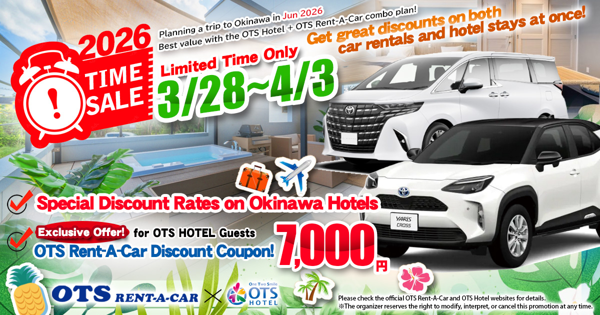 OTS Hotels × OTS Rent-A-Car Time-Sale Campaign
