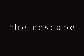 the rescape