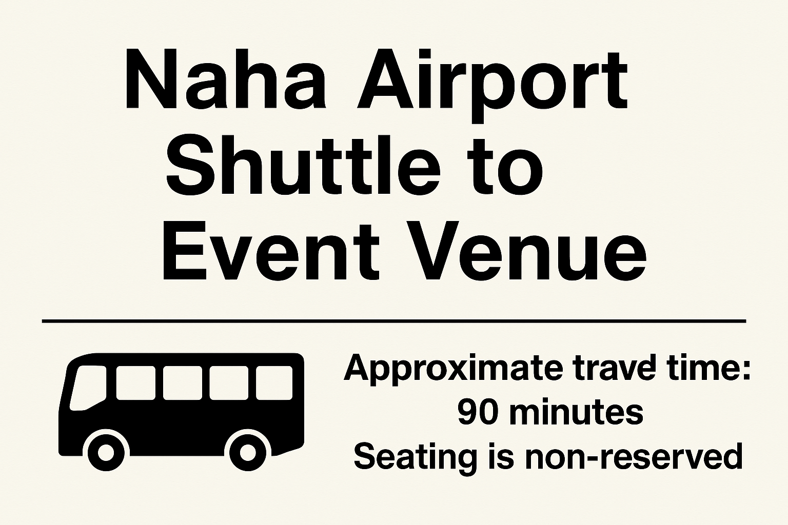 Outbound Shuttle: Naha → Venue