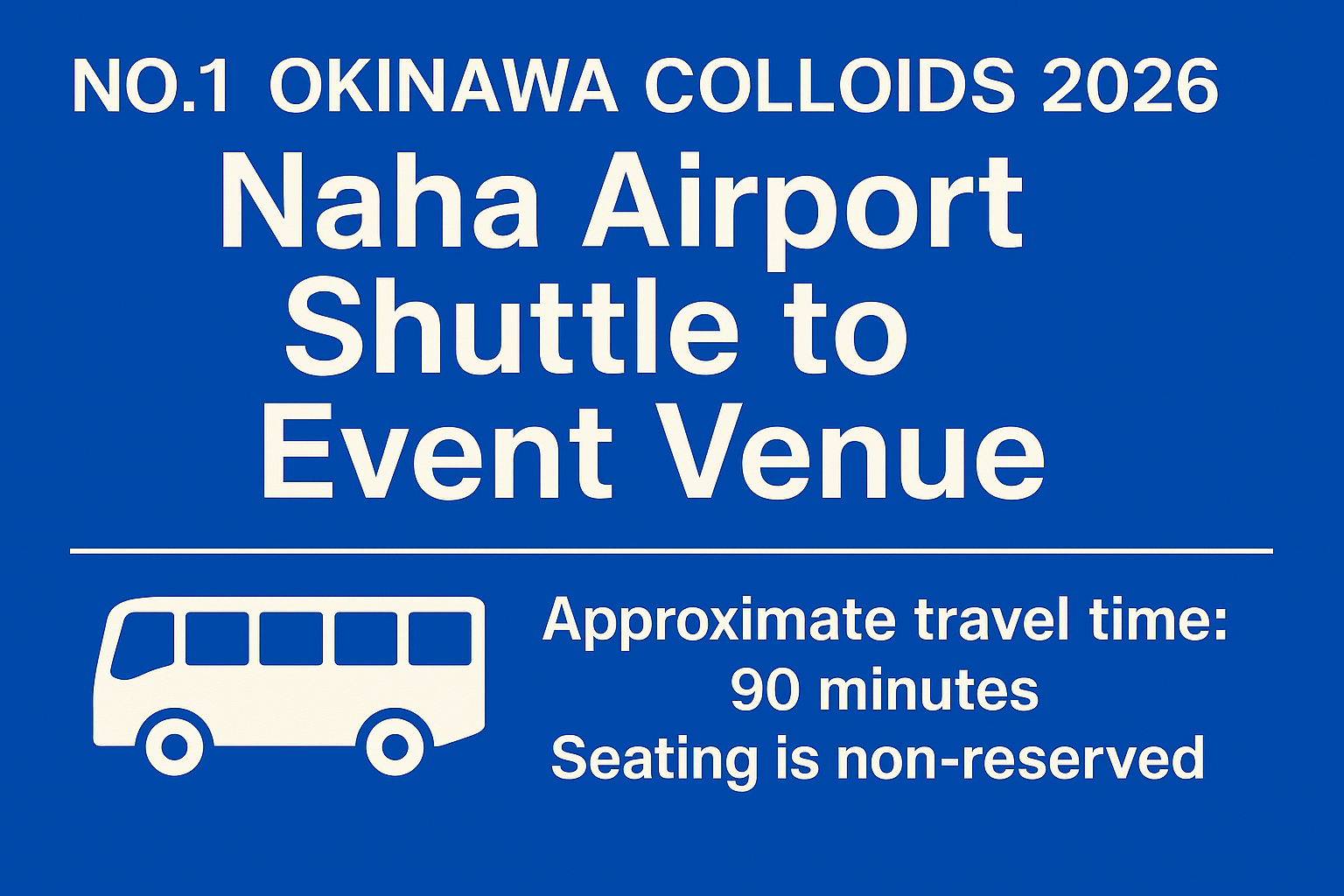Outbound Shuttle: Naha → Venue