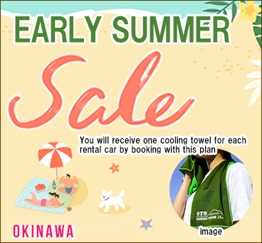 【OKINAWA】EARLY SUMMER SALE