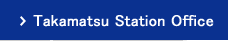 Takamatsu Station Office